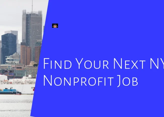 NYC Nonprofit Job Board: Find Your Next Role in New York’s Charity Sector